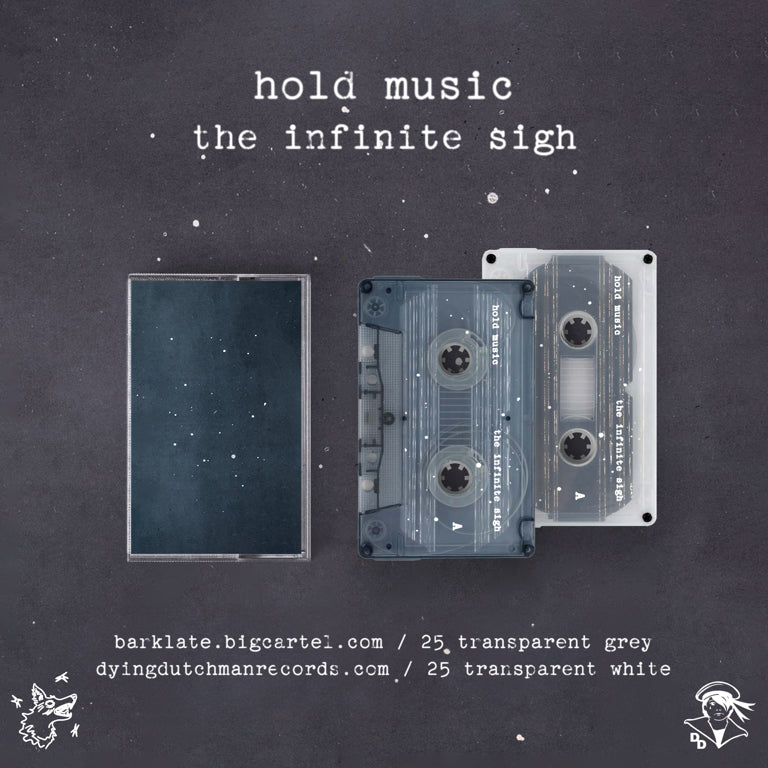 Hold Music - The Infinite Sigh (Cassette Tape)