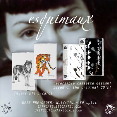 Esquimaux - Wolf/Tiger EP Split (Cassette Tape)